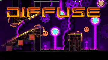 Geometry Dash [60hz] - Diffuse by Hinds 100% Hard - Insane Demon