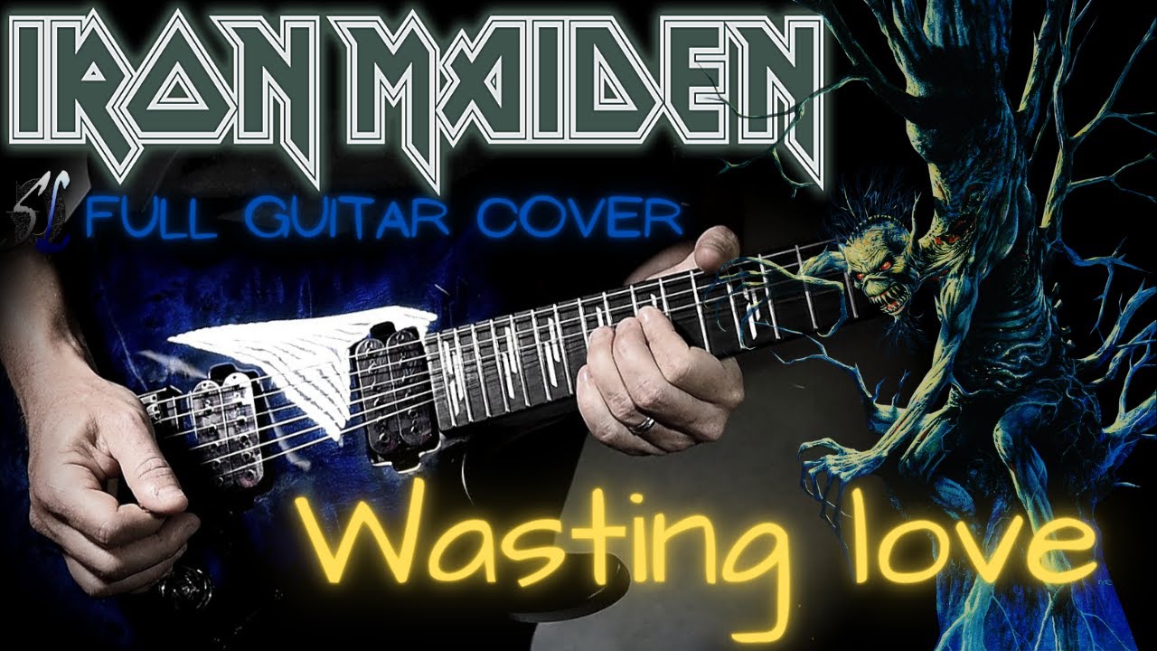 Iron maiden Wasting love [COVER] YouTube