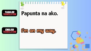 Tagalog to English Translation Day 2