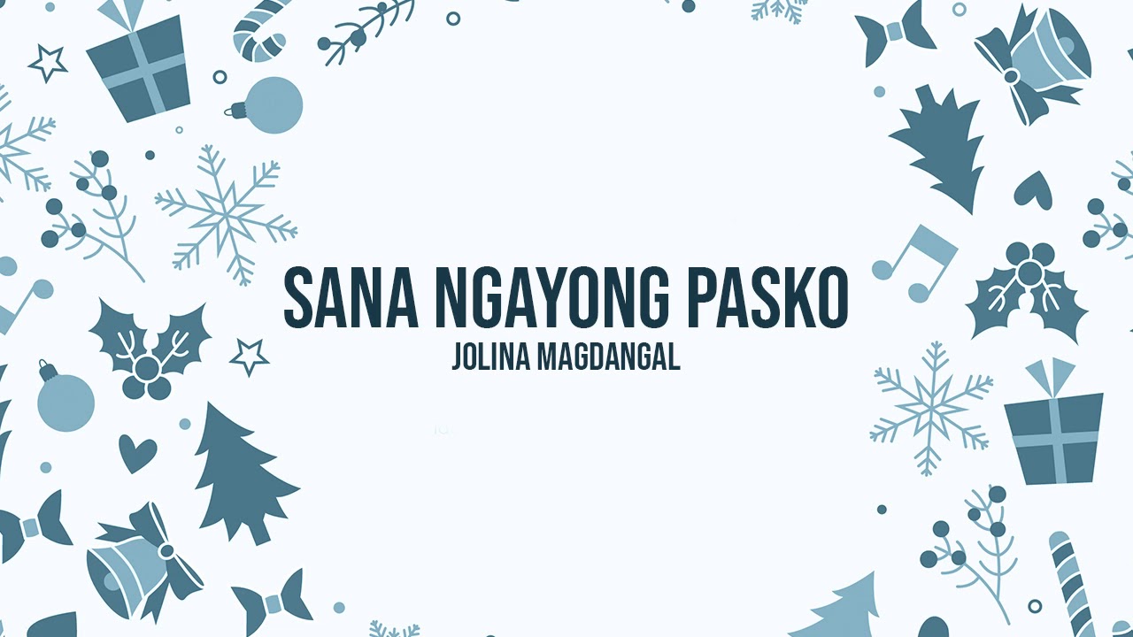 sana ngayong pasko jolina magdangal