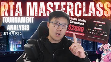 RTA Masterclass: How To Get Better At Playing In Tournaments | Etheria Restart