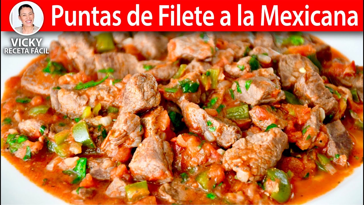 Top 42+ imagen puntas de filete a la mexicana receta facil
