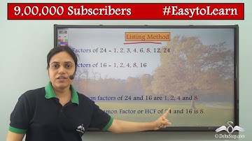 HCF : Listing Factors Method | Class 5 | CBSE | NCERT | ICSE