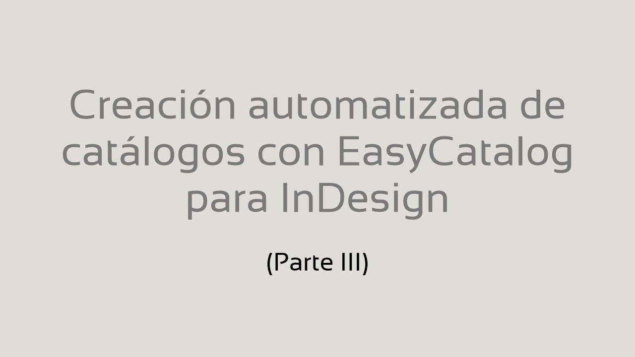 Creación automatizada de catálogos con EasyCatalog para InDesign (parte ...