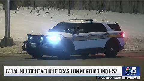 Fatal multiple vehicle crash on northbound I-57