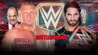 WWE Battleground 2015 Brock Lesnar Vs Seth Rollins (WWE World Heavyweight Championship) Match HD