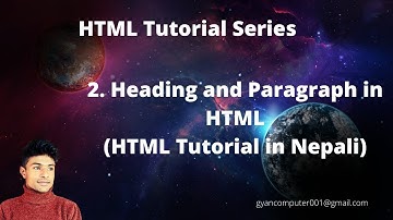 HTML in Nepali: Heading and Paragraph tutorial #2