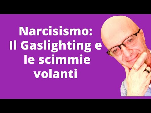 Narcisismo: Il Gaslighting e le scimmie volanti