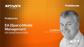EA (Sparx) Model Management | EA Global Summit 2020