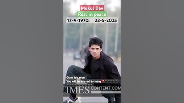Mukul Dev Passed away #mukuldev #RIP#Rahuldev#gonetoosoon#indianactor #trending #ytshorts #viral#fyp