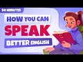 Improve speaking skills in 50 minutes  daily routine conversations  learn english by stories