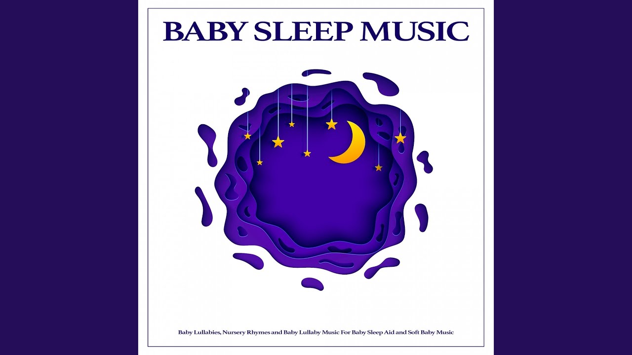 Baby Lullaby Music For Babies YouTube Music