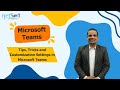 Microsoft Teams Tips, Tricks and Customization - Beginner Series Final Video - Module 06