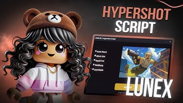 HYPERSHOT SCRIPT - NO KEY! | (HITBOX EXPANDER, AIMBOT, NO COOLDOWN, ESP & MORE