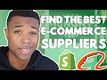 How To Find The Best Dropshipping & Ecommerce Suppliers