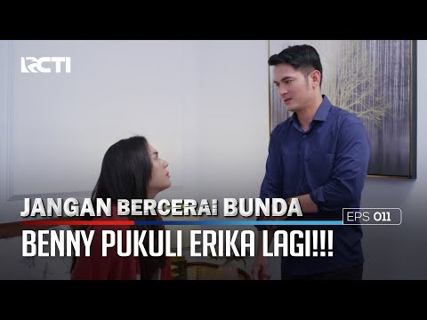 Karena Kesalahan Kecil, Benny Pukuli Erika Lagi! – Jangan Bercerai Bunda | Eps. 11 (4/6)