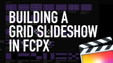 Building a Grid Slideshow in Final Cut Pro X FCPX
