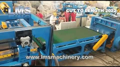 LMS CUT TO LENGTH LINE