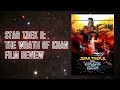 Star Trek II: The Wrath of Khan Review