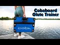 Coba board glute trainer  build a bigger booty