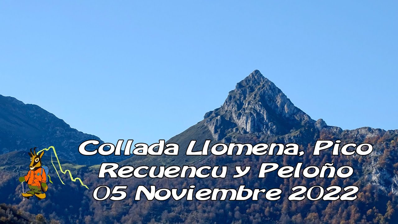 16/2022 - Collada Llomena, Les Bedules, Recuencu, Bosque de Peloño