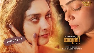 Thathri Live Kattukozhi Web Series Malayalam Episode 4