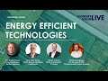 Energy Efficient Technologies &amp; The Fight for Climate Change