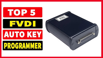 Top 5 Best FVDI Auto Key Programmer Review In 2024