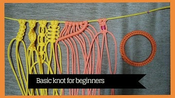 Basic macrame knots for Beginners | learn Macrame Art