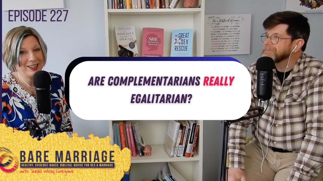 Are We Creating a Strawman out of Complementarianism in Christian Marriage? Episode 227!