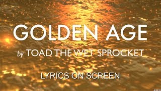 Watch Toad The Wet Sprocket Golden Age video