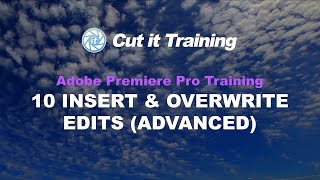 10 Insert & Overwrite Edits - Advanced