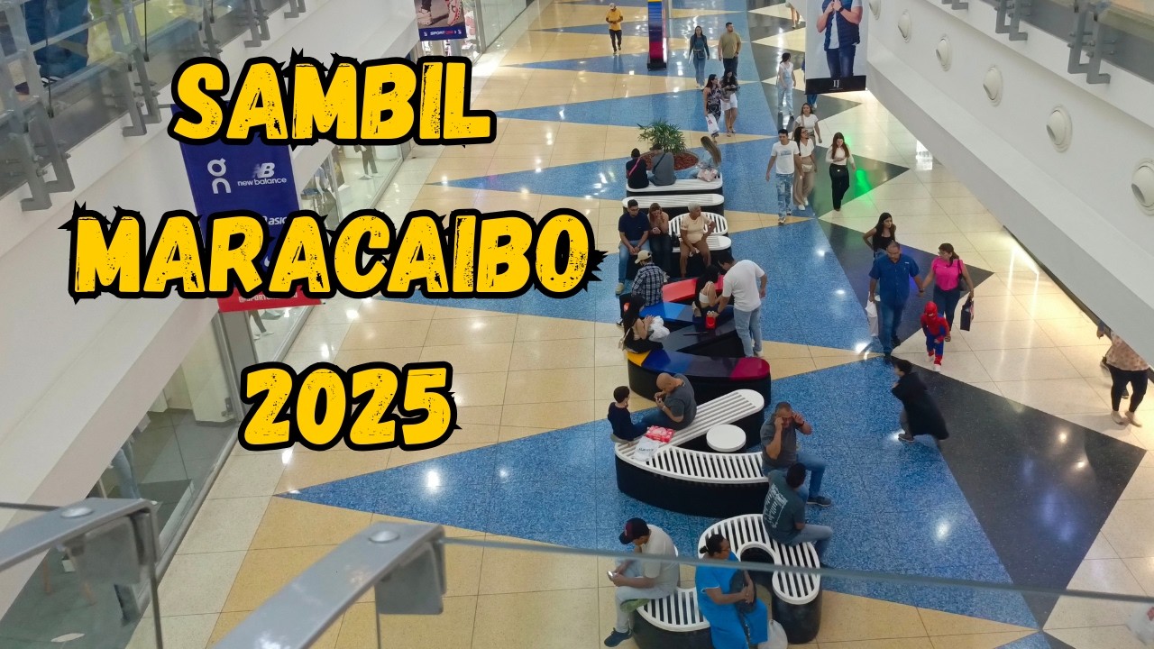 ASI ESTA EL SAMBIL DE MARACAIBO VENEZUELA 2025
