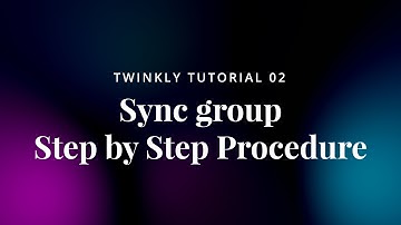02 Twinkly Tutorial -  Sync Group step by step