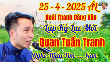 Chầu Văn - Quan Lớn Tuần Tranh - Hoài Thanh Hát Văn /Hồn Thiêng Hội Ngộ Cõi Trần -Xuất Bản 25-4-2025