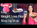 Easy Weight Loss Plan Step by Step  - Ghazal Siddique