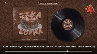Njabz General, Siya SA & TNK MusiQ - Sika Bopha (feat. HEVDMVXTER & Lintonto) [ Audio]