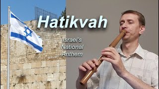 National Anthem of Israel "Hatikvah" | Sopilka