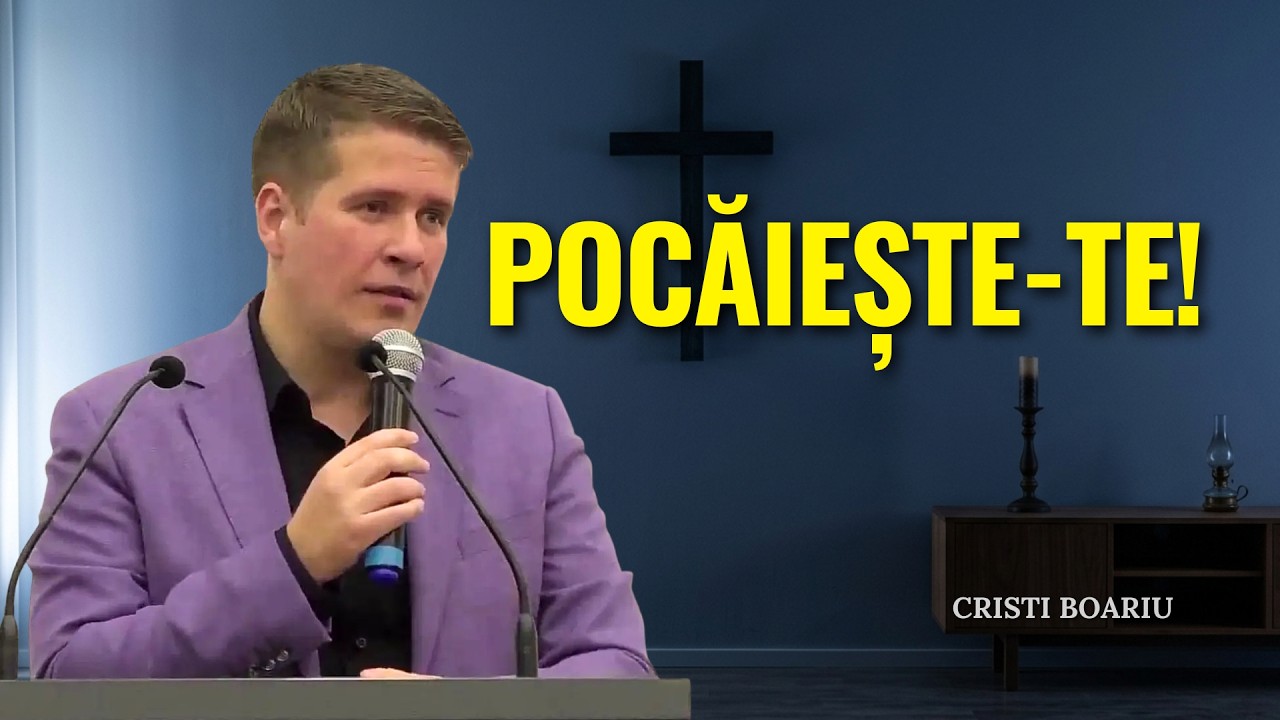 Cristi Boariu - Orice om se poate pocăi - Dragostea lui Dumnezeu este mare! - predici pentru suflet