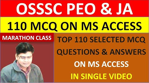 MS Access | 110 Important MCQ | OSSSC PEO & JA | Microsoft Access MCQ | Important MCQ on MS Access