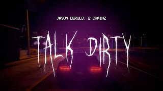 jason derulo - talk dirty (feat. 2 chainz) [ sped up ] lyrics