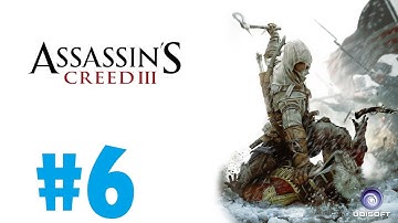 Assassins Creed 3 - Gameplay Walkthrough Sequence 6 - PS3 - Xbox 360