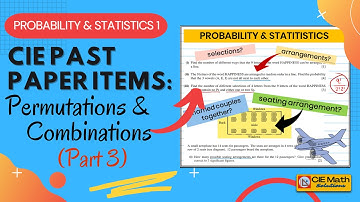 ✅CIE AS/A Level Maths 9707 Past Paper Items on Permutations and Combinations [Part 3] Stats 1 Review