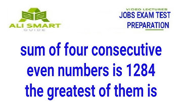 sum of four consecutive even numbers is 1284 the greatest of them is