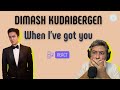 DIMASH | WHEN I&#39;VE GOT YOU | Vocal Coach REACTION &amp; ANÁLISE | Rafa Barreiros