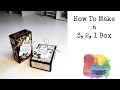 How To Make a 3, 2, 1 Box