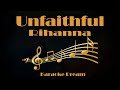 Rihanna "Unfaithful" Karaoke