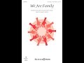 WE ARE FAMILY (Unison/Opt. 2-Part Treble Choir) – Pamela Stewart/Joseph M. Martin