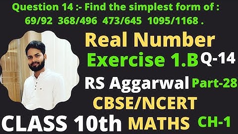 Class 10th Chapter 1st Real Number ! exercise 1.B Question Number 14 ! RS AGGARWAL # rambelash singh