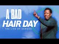 Dr. R.A. Vernon // A Bad Hair Day // The Word Church